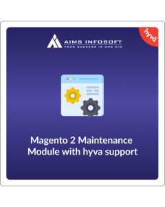 Magento 2 Maintenance Module with hyva support