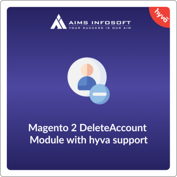 Magento 2 DeleteAccount Module with hyva support